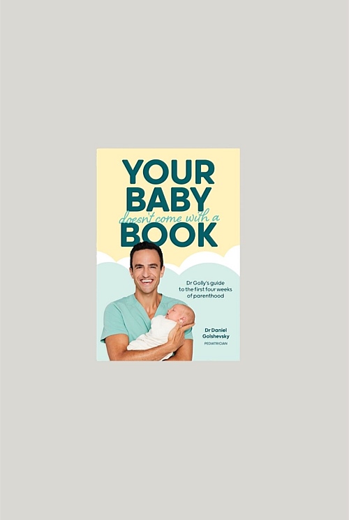 Your Baby Doesn't Come With A Book
