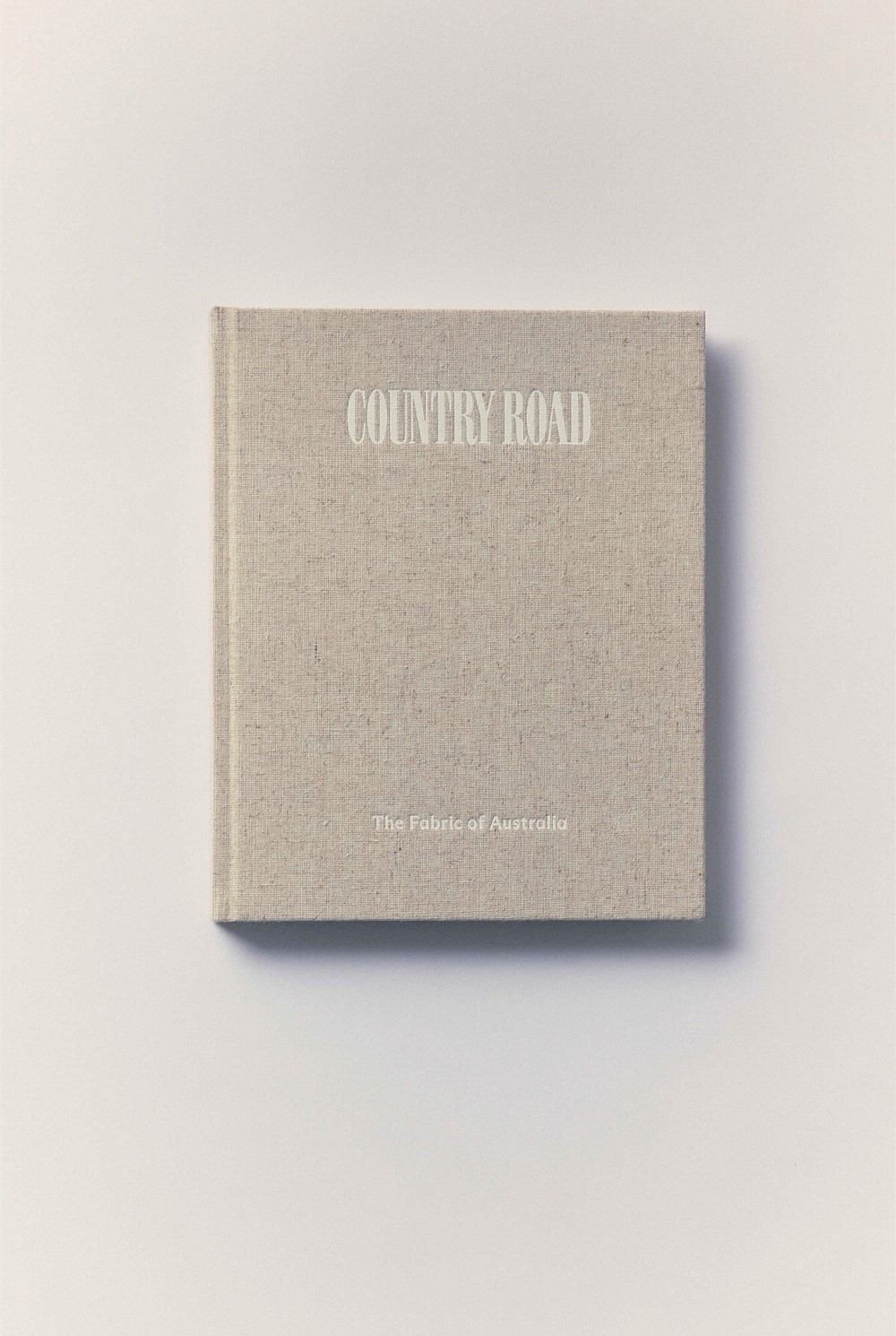 Country Road 50th Anniversary Book: The Fabric of Australia